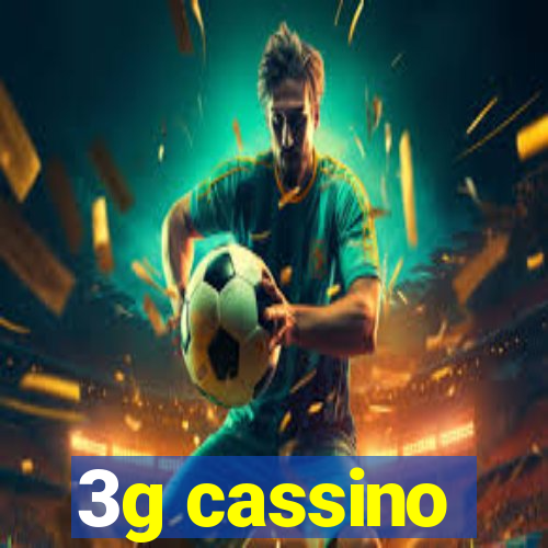 3g cassino